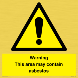 Warning This area may contain asbestos